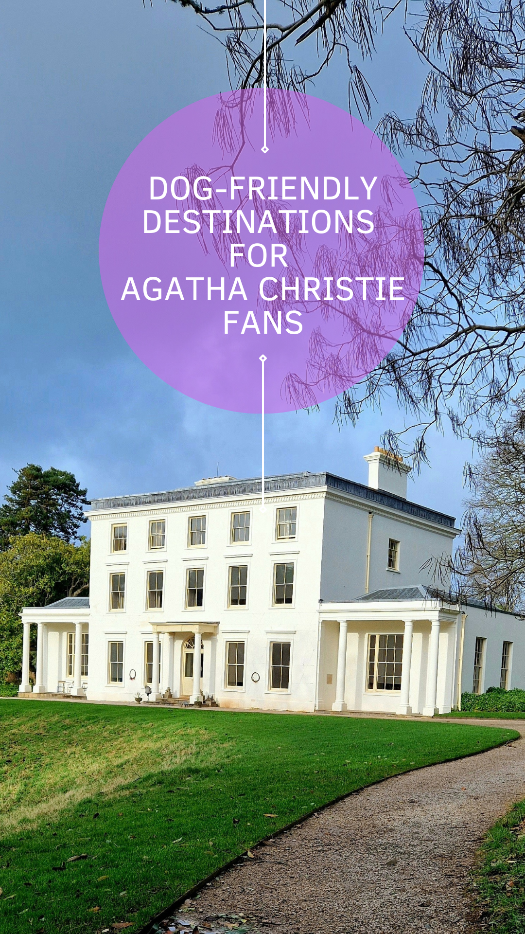 Dog-friendly destinations for Agatha Christie fans